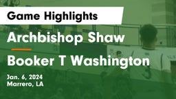 Archbishop Shaw  vs Booker T Washington Game Highlights - Jan. 6, 2024