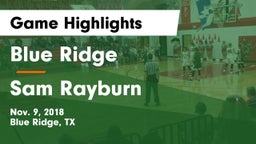Blue Ridge  vs Sam Rayburn  Game Highlights - Nov. 9, 2018