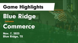 Blue Ridge  vs Commerce  Game Highlights - Nov. 7, 2023