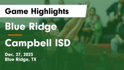 Blue Ridge  vs Campbell ISD Game Highlights - Dec. 27, 2023