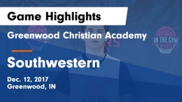 Greenwood Christian Academy  vs Southwestern  Game Highlights - Dec. 12, 2017