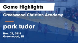 Greenwood Christian Academy  vs park tudor Game Highlights - Nov. 28, 2018