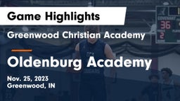 Greenwood Christian Academy  vs Oldenburg Academy  Game Highlights - Nov. 25, 2023