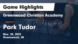 Greenwood Christian Academy  vs Park Tudor  Game Highlights - Nov. 28, 2023