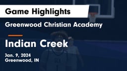 Greenwood Christian Academy  vs Indian Creek  Game Highlights - Jan. 9, 2024