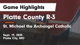 Platte County R-3 vs St. Michael the Archangel Catholic  Game Highlights - Sept. 19, 2020