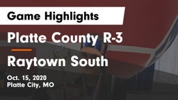 Platte County R-3 vs Raytown South  Game Highlights - Oct. 15, 2020
