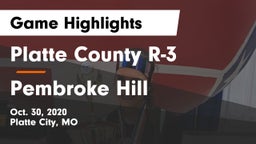 Platte County R-3 vs Pembroke Hill  Game Highlights - Oct. 30, 2020