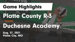 Platte County R-3 vs Duchesne Academy Game Highlights - Aug. 27, 2021