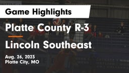 Platte County R-3 vs Lincoln Southeast  Game Highlights - Aug. 26, 2023