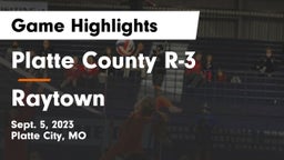 Platte County R-3 vs Raytown  Game Highlights - Sept. 5, 2023
