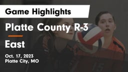 Platte County R-3 vs East  Game Highlights - Oct. 17, 2023