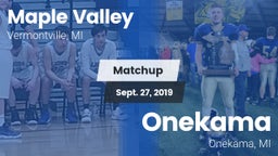 Matchup: Maple Valley vs. Onekama  2019