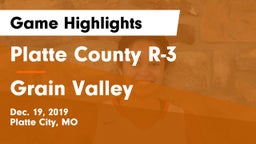 Platte County R-3 vs Grain Valley  Game Highlights - Dec. 19, 2019