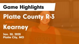 Platte County R-3 vs Kearney  Game Highlights - Jan. 30, 2020