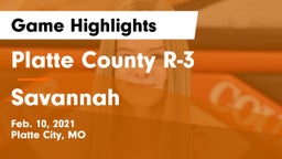 Platte County R-3 vs Savannah  Game Highlights - Feb. 10, 2021