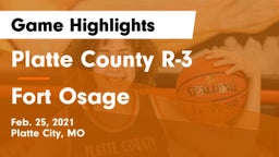 Platte County R-3 vs Fort Osage  Game Highlights - Feb. 25, 2021