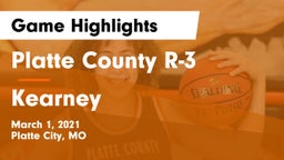 Platte County R-3 vs Kearney  Game Highlights - March 1, 2021