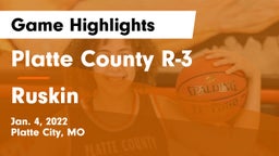 Platte County R-3 vs Ruskin  Game Highlights - Jan. 4, 2022