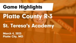Platte County R-3 vs St. Teresa's Academy  Game Highlights - March 4, 2023