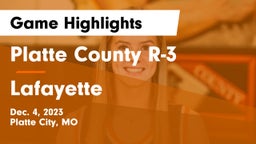 Platte County R-3 vs Lafayette  Game Highlights - Dec. 4, 2023