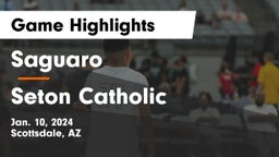 Saguaro  vs Seton Catholic  Game Highlights - Jan. 10, 2024