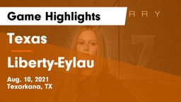 Texas  vs Liberty-Eylau  Game Highlights - Aug. 10, 2021