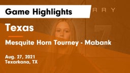 Texas  vs Mesquite Horn Tourney - Mabank Game Highlights - Aug. 27, 2021