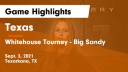 Texas  vs Whitehouse Tourney - Big Sandy Game Highlights - Sept. 3, 2021