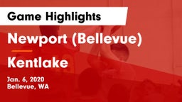 Newport  (Bellevue) vs Kentlake  Game Highlights - Jan. 6, 2020
