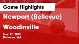 Newport  (Bellevue) vs Woodinville Game Highlights - Jan. 17, 2023