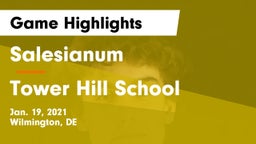 Salesianum  vs Tower Hill School Game Highlights - Jan. 19, 2021