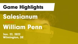 Salesianum  vs William Penn  Game Highlights - Jan. 22, 2022