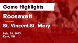 Roosevelt  vs St. Vincent-St. Mary  Game Highlights - Feb. 26, 2023