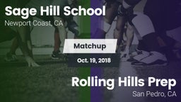 Matchup: Sage Hill School vs. Rolling Hills Prep  2018