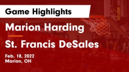 Marion Harding  vs St. Francis DeSales Game Highlights - Feb. 18, 2022