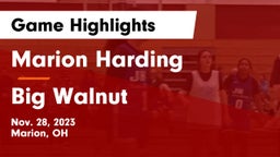Marion Harding  vs Big Walnut  Game Highlights - Nov. 28, 2023