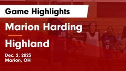 Marion Harding  vs Highland  Game Highlights - Dec. 2, 2023