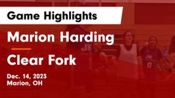 Marion Harding  vs Clear Fork  Game Highlights - Dec. 14, 2023