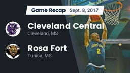 Recap: Cleveland Central  vs. Rosa Fort  2017