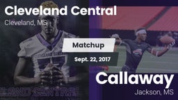 Matchup: Cleveland Central vs. Callaway  2017