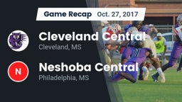 Recap: Cleveland Central  vs. Neshoba Central  2017