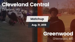 Matchup: Cleveland Central vs. Greenwood   2018