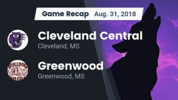 Recap: Cleveland Central  vs. Greenwood   2018