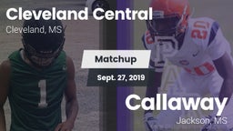 Matchup: Cleveland Central vs. Callaway  2019