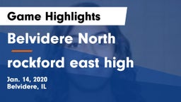Belvidere North  vs rockford east high Game Highlights - Jan. 14, 2020