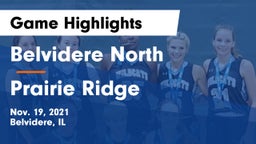 Belvidere North  vs Prairie Ridge  Game Highlights - Nov. 19, 2021