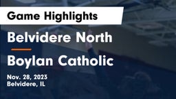 Belvidere North  vs Boylan Catholic  Game Highlights - Nov. 28, 2023
