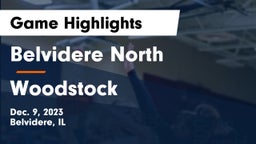 Belvidere North  vs Woodstock  Game Highlights - Dec. 9, 2023