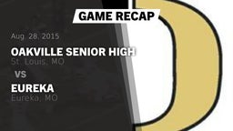 Recap: Oakville Senior High vs. Eureka  2015